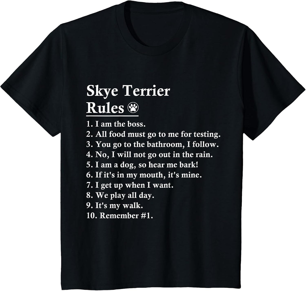 Funny Skye Terrier Dog Rules T-Shirt - Black