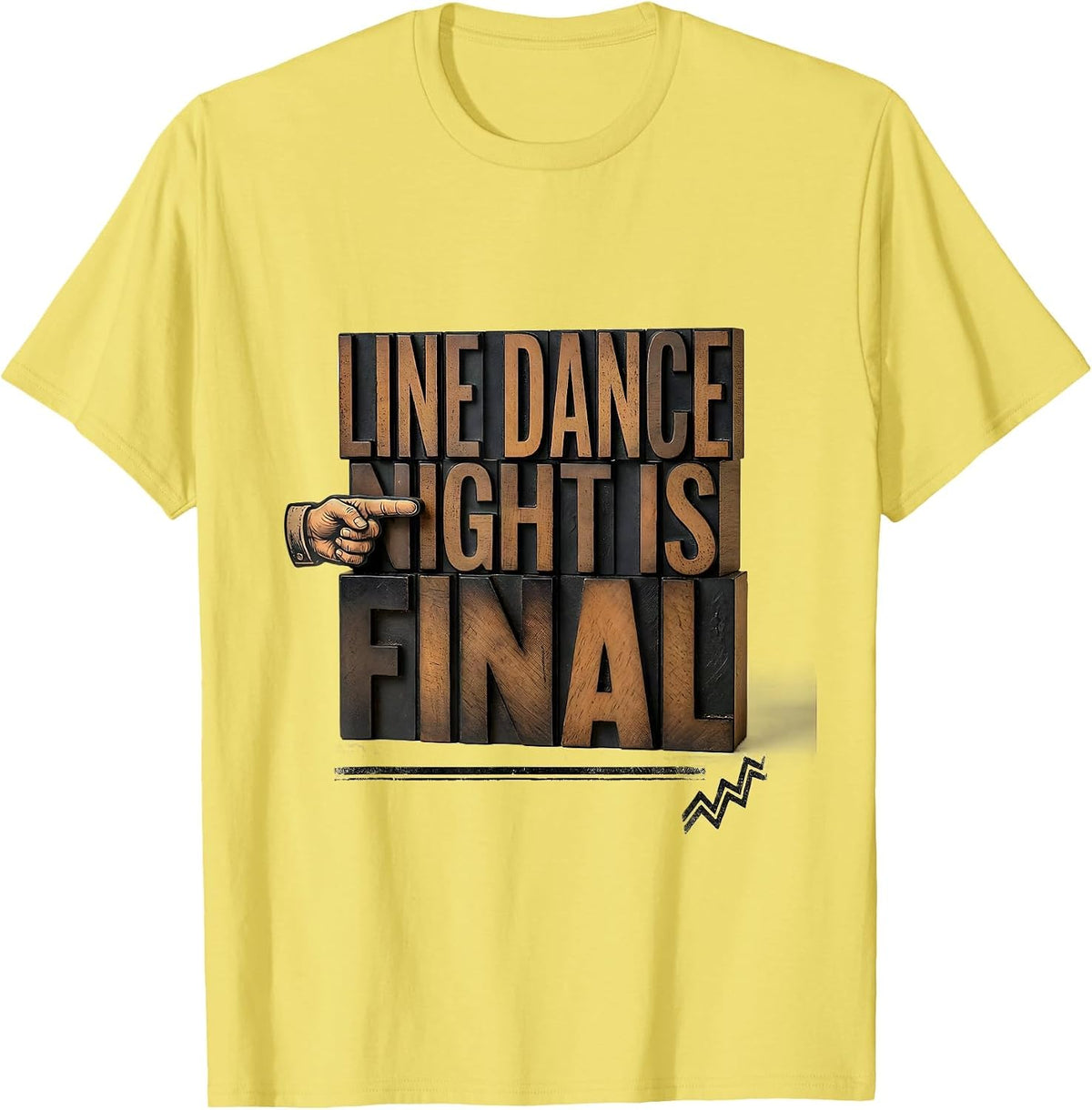 Men's Line Dance Night Is Final Funny Line Dance Group Humor T-Shirt - Lemon Yellow