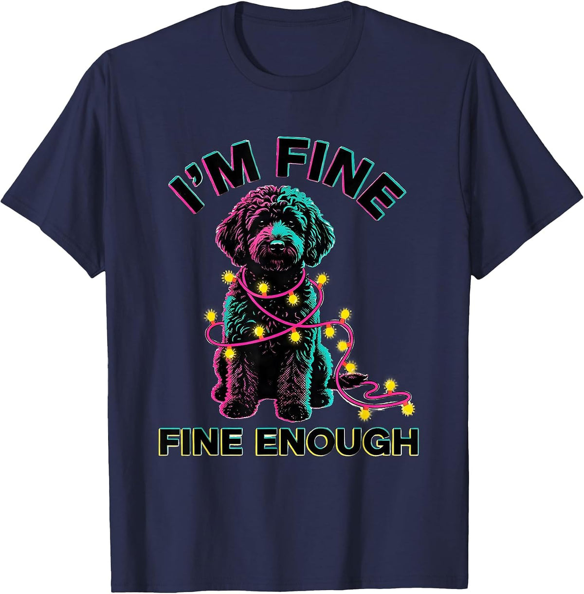 Men's I'm Fine Fine Enough Risograph Black Labradoodle Christmas T-Shirt - Navy Blue