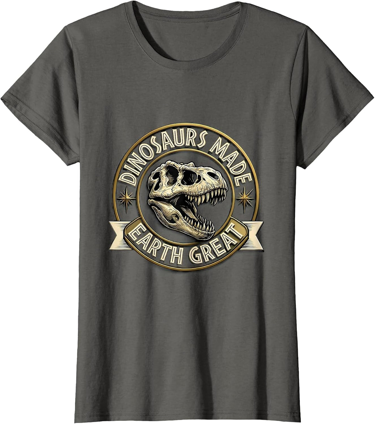 Women's Dinosaurs Made Earth Great Prehistoric Design T-Shirt - Asphalt Grey