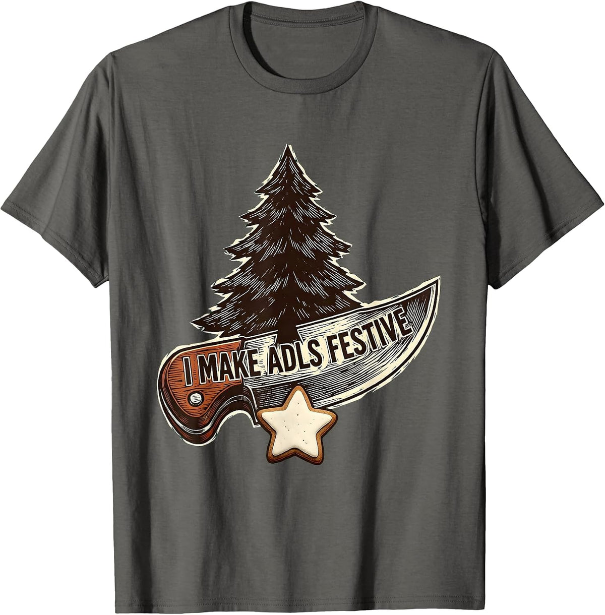 I Make ADLs Festive Occupational Therapist Christmas Holiday T-Shirt - Asphalt Grey