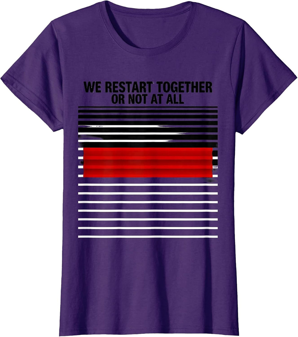 Women's We Restart Together Or Not At All Funny Line Dance Group T-Shirt - Purple