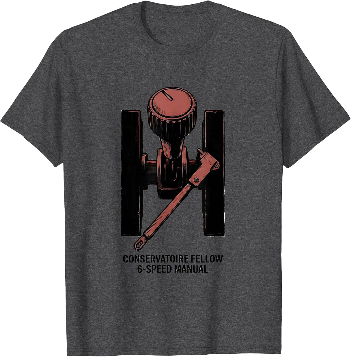 Conservatoire Fellow 6-Speed Manual Funny Car Guy Mechanic T-Shirt - Dark Heather Grey