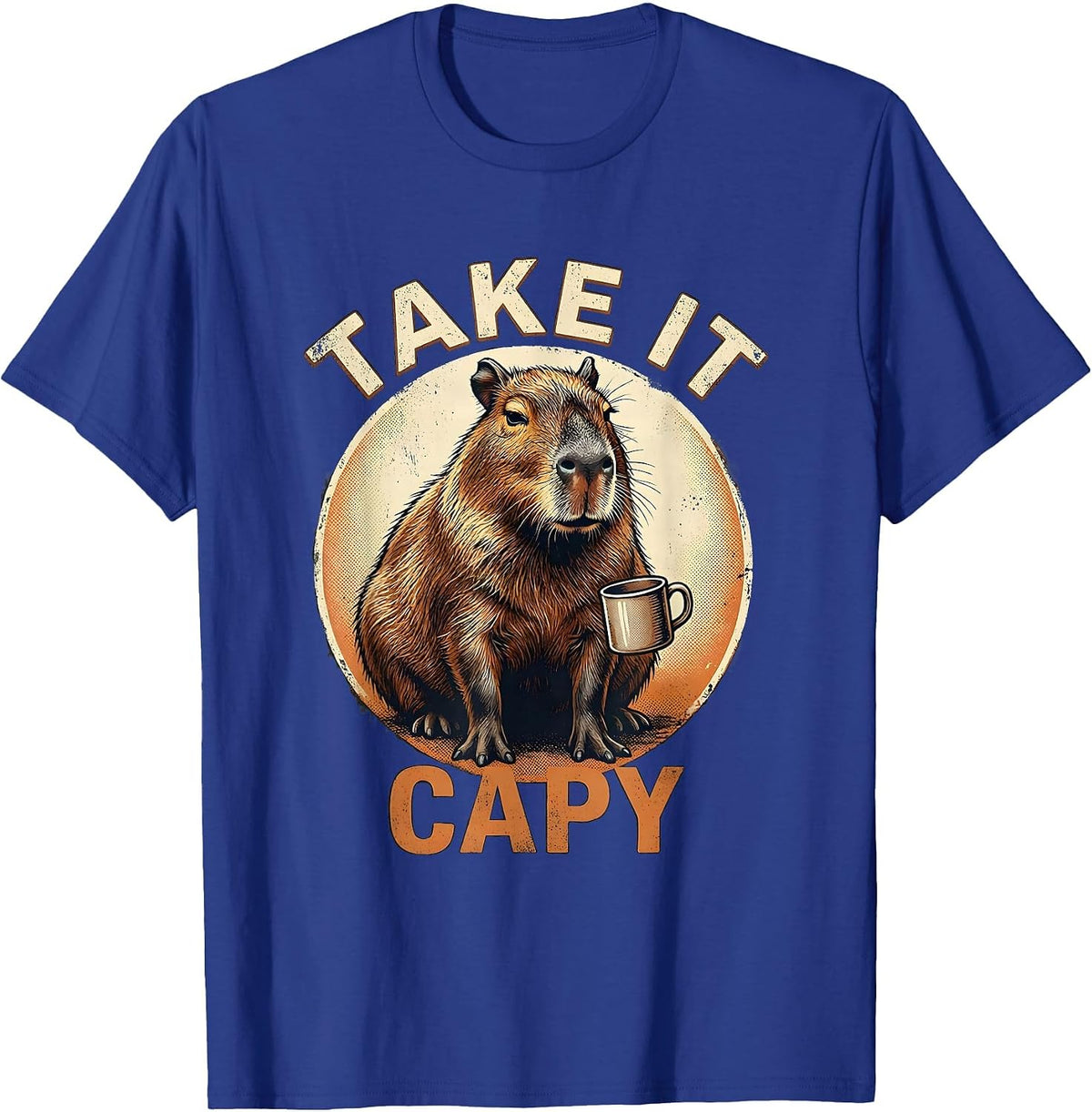 Take It Capy Funny Capybara Vintage Meme Humor Animal Lover T-Shirt - Royal Blue