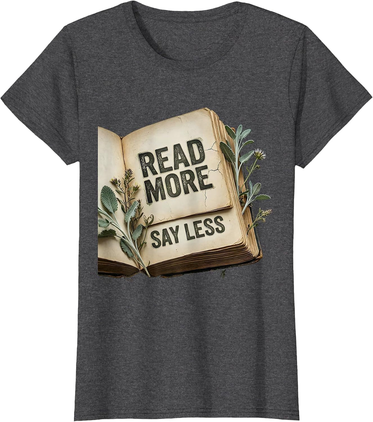 Women's Read More Say Less English Teacher Design T-Shirt - Dark Heather Grey