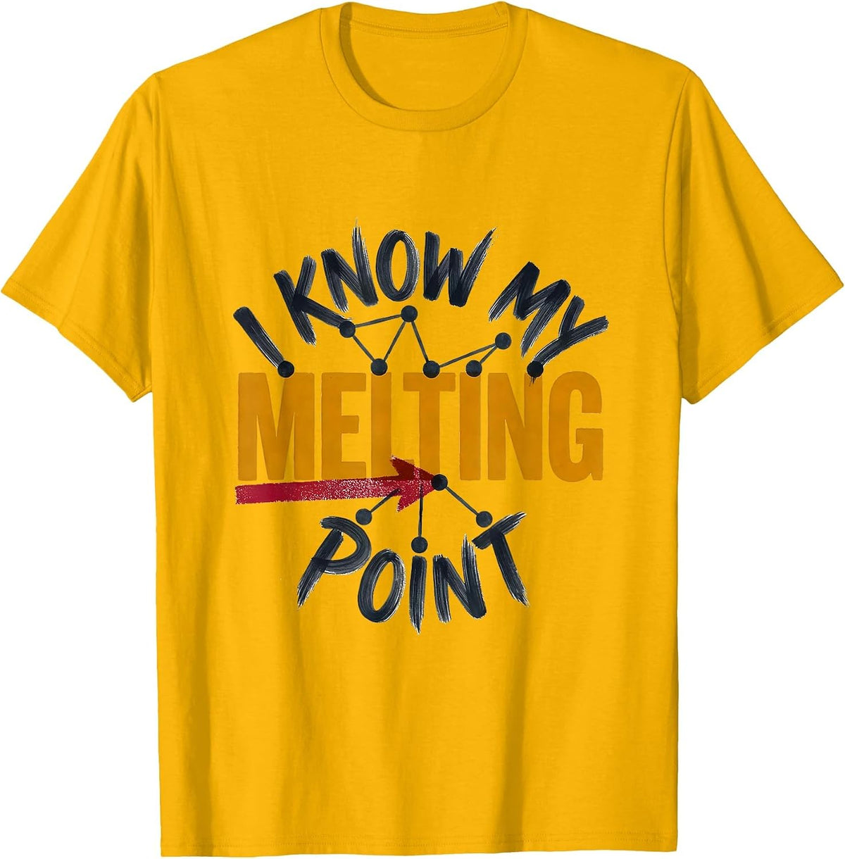 Men's I Know My Melting Point Funny Chemistry Science Student Nerd T-Shirt - Golden Yellow