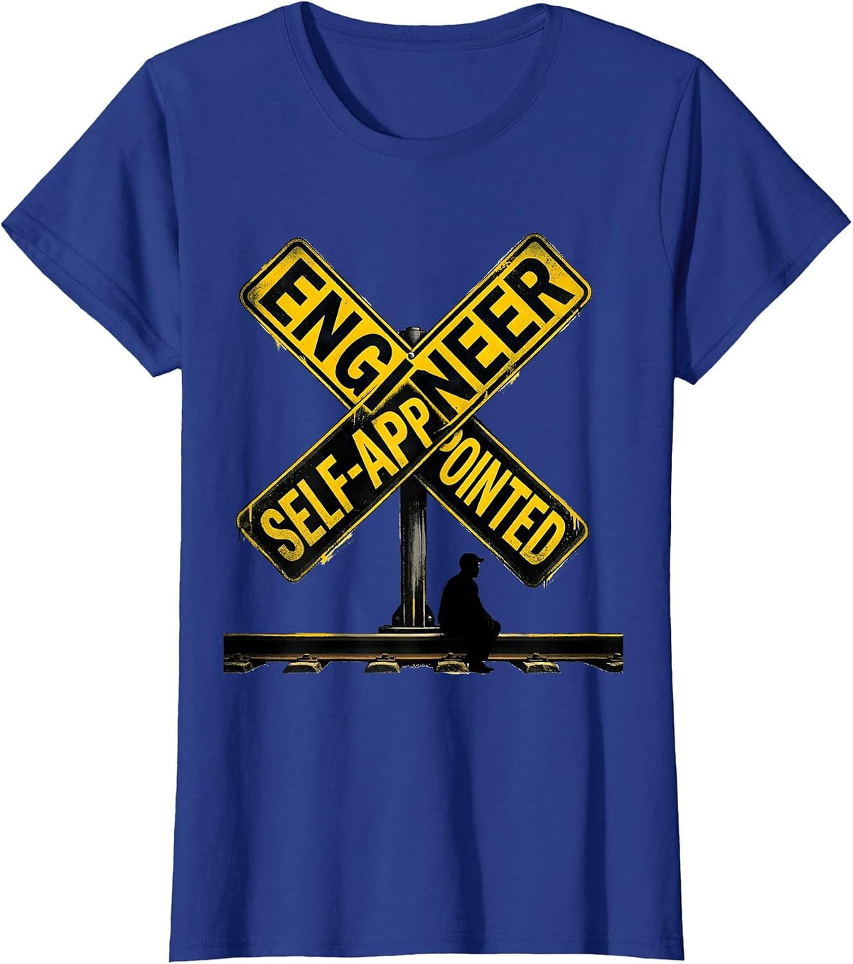 Women's Engineer, Self-Appointed Funny Train Enthusiast Locomotive T-Shirt - Royal Blue