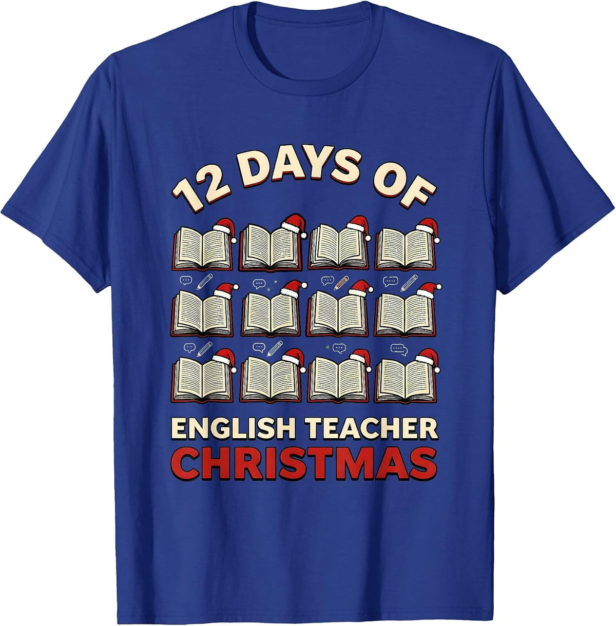 Men's 12 Days of English Teacher Christmas Funny Subject Humor T-Shirt - Royal Blue