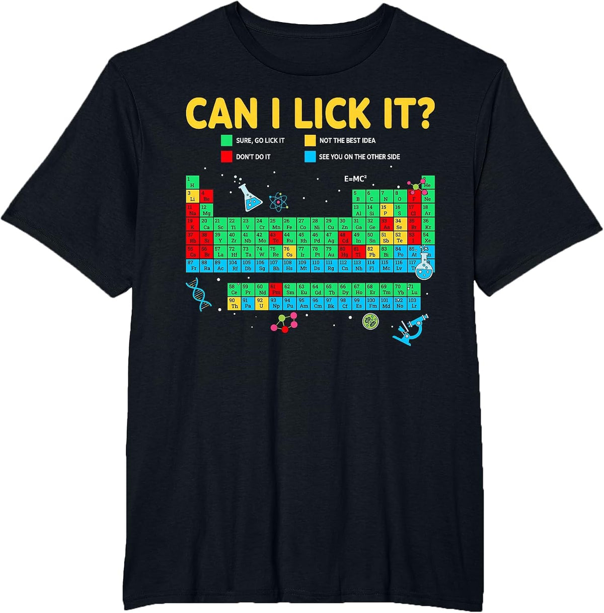 Science Lovers Teacher Student Can I Lick It Periodic Table T-Shirt - Black