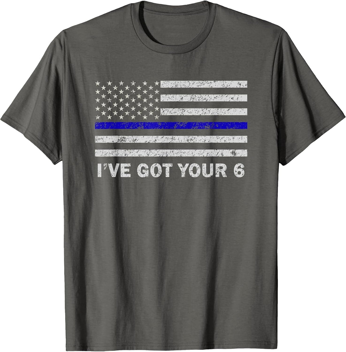I've Got Your Six Thin Blue Line American Flag T-Shirt - Asphalt Grey