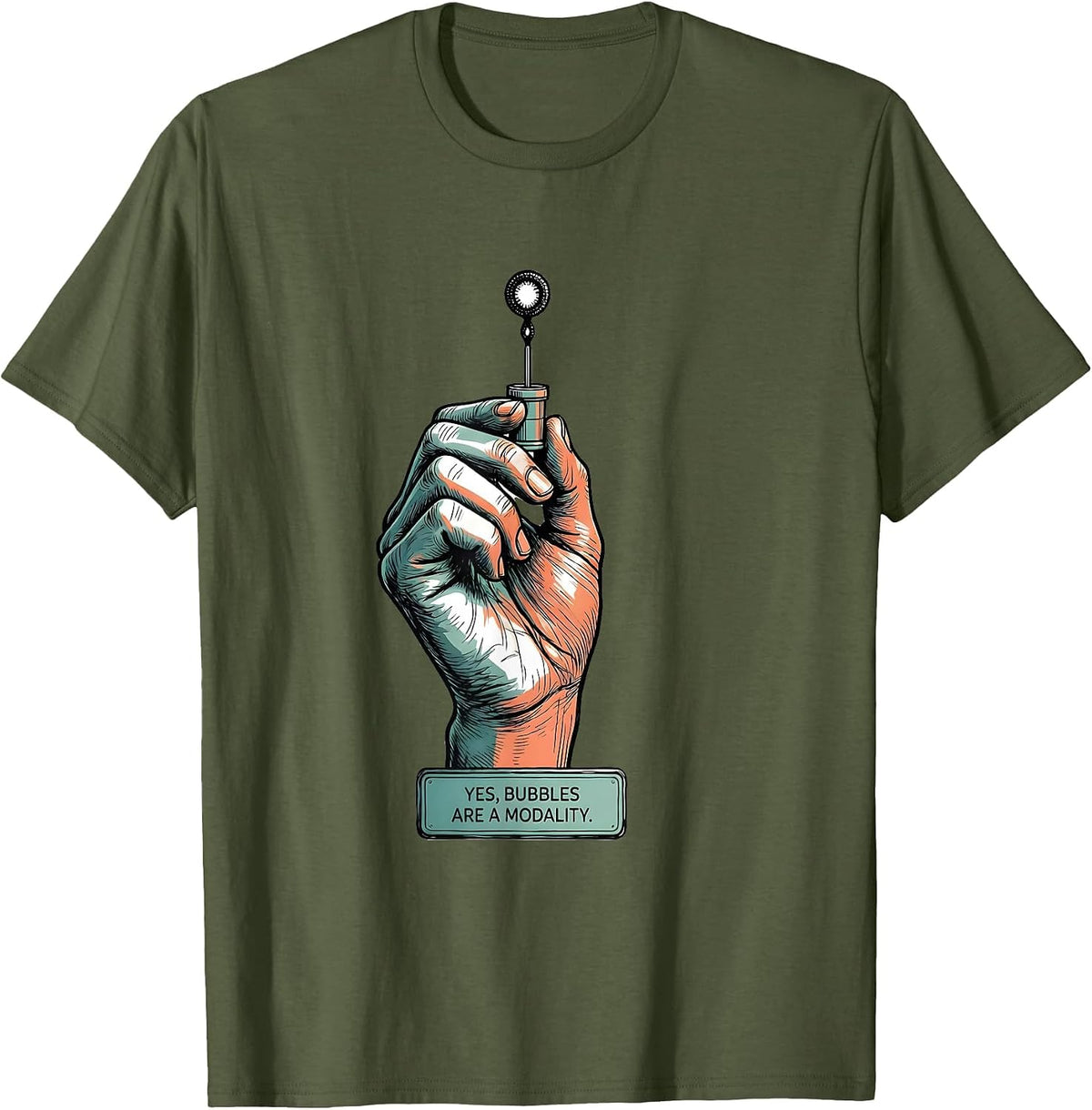 Yes, Bubbles Are A Modality Retro Occupational Therapy OT PT T-Shirt - Olive Green