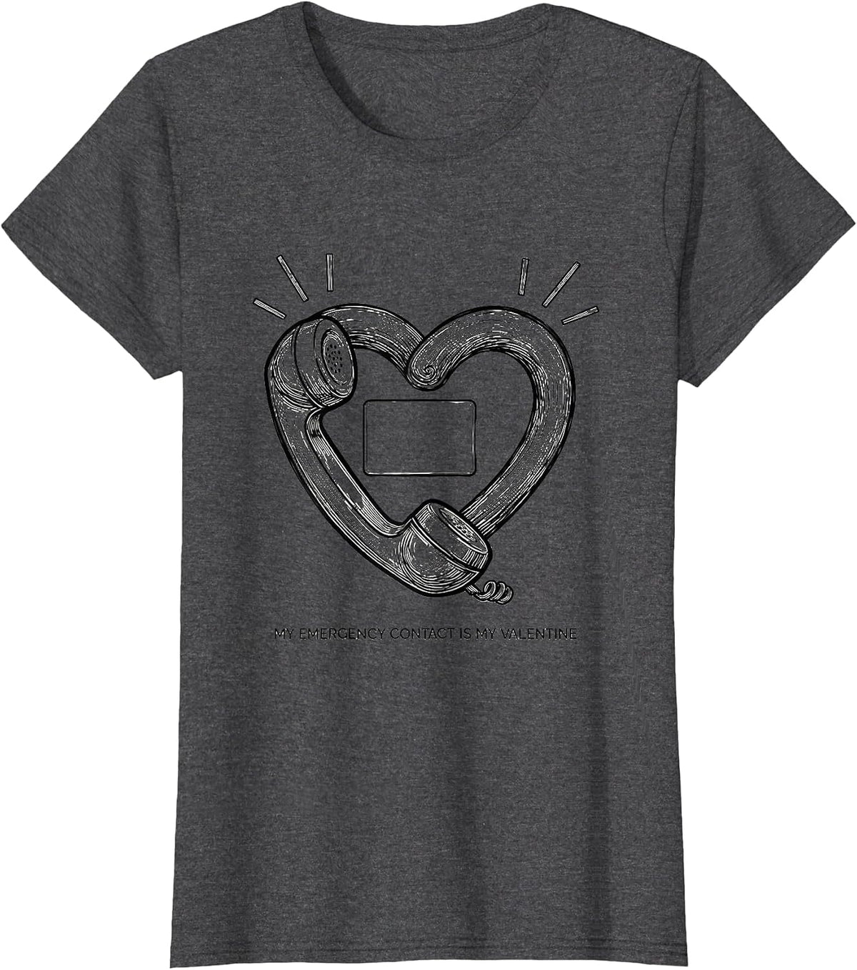 Women's My Emergency Contact Is My Valentine Funny First Responder T-Shirt - Dark Heather Grey