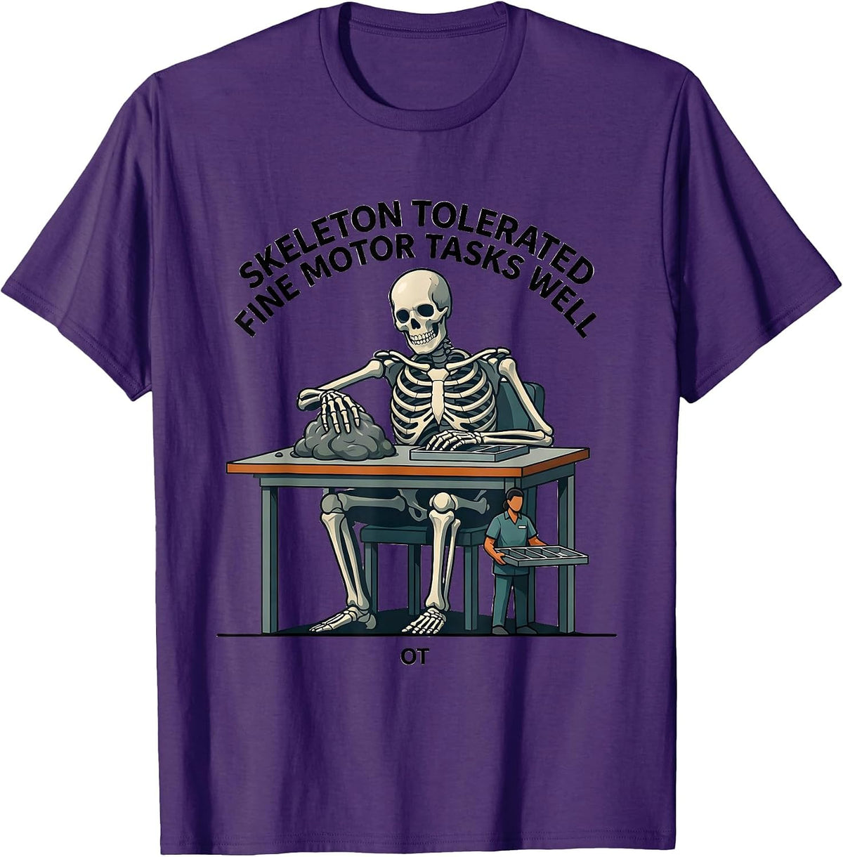 Men's Skeleton Tolerated Fine Motor Tasks Well, OT Occupational T-Shirt - Purple