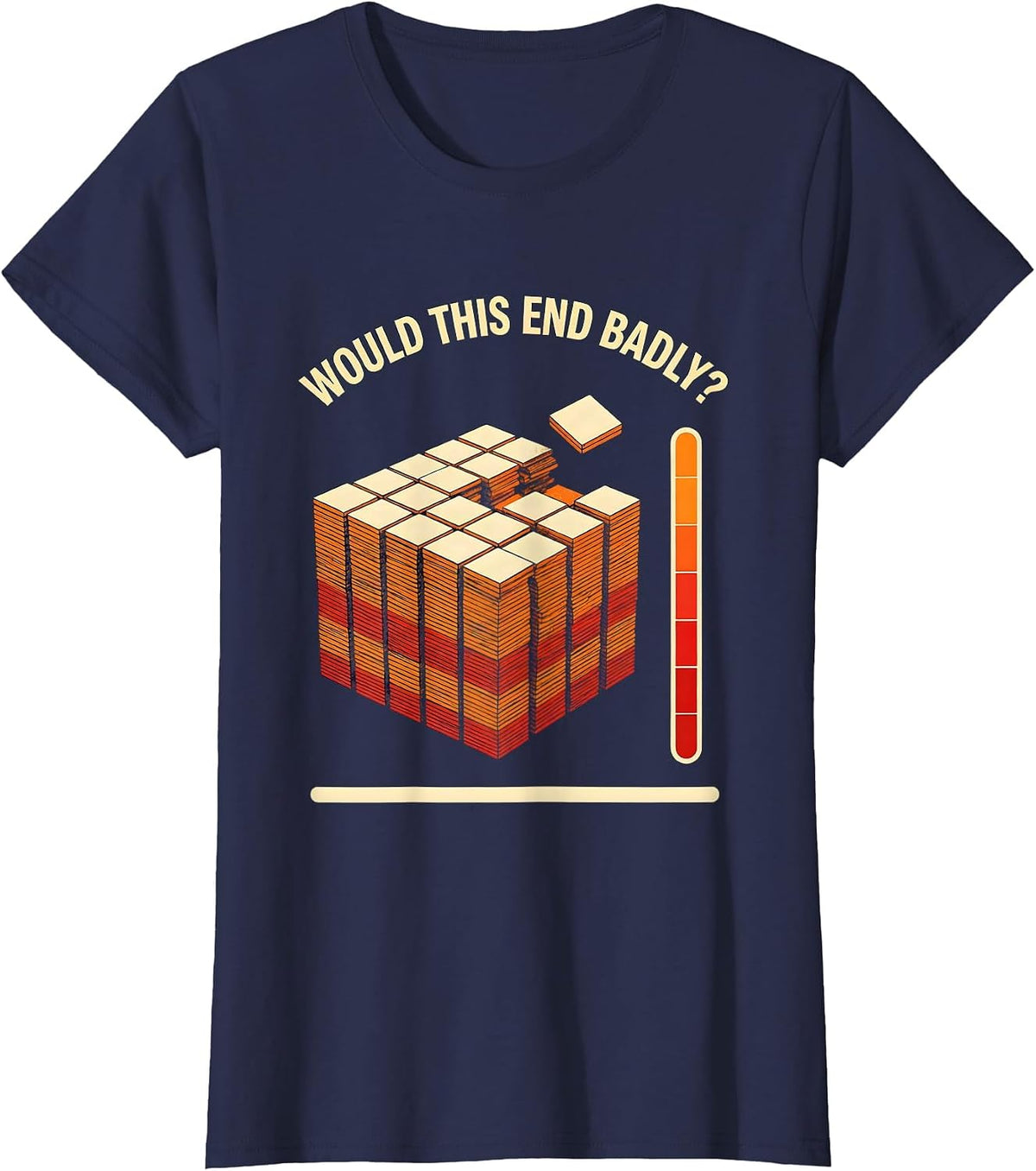 Women's Would This End Badly? Funny Periodic Table Science Teacher T-Shirt - Navy Blue