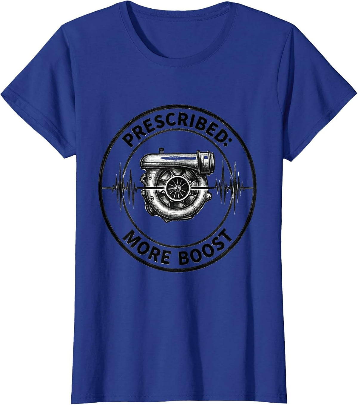 Women's More Boost Monochromatic Auto Enthusiast Humor Car Guy Gift T-Shirt - Royal Blue
