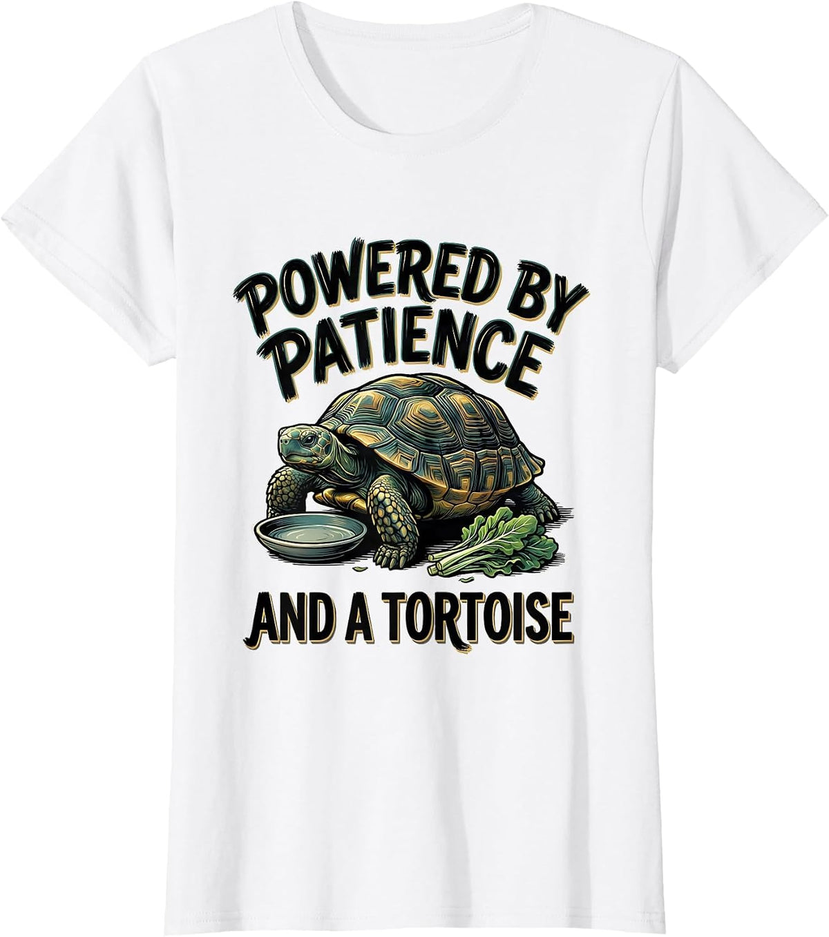 Powered By Patience And A Tortoise Funny Tortoise Lover Pet T-Shirt - White
