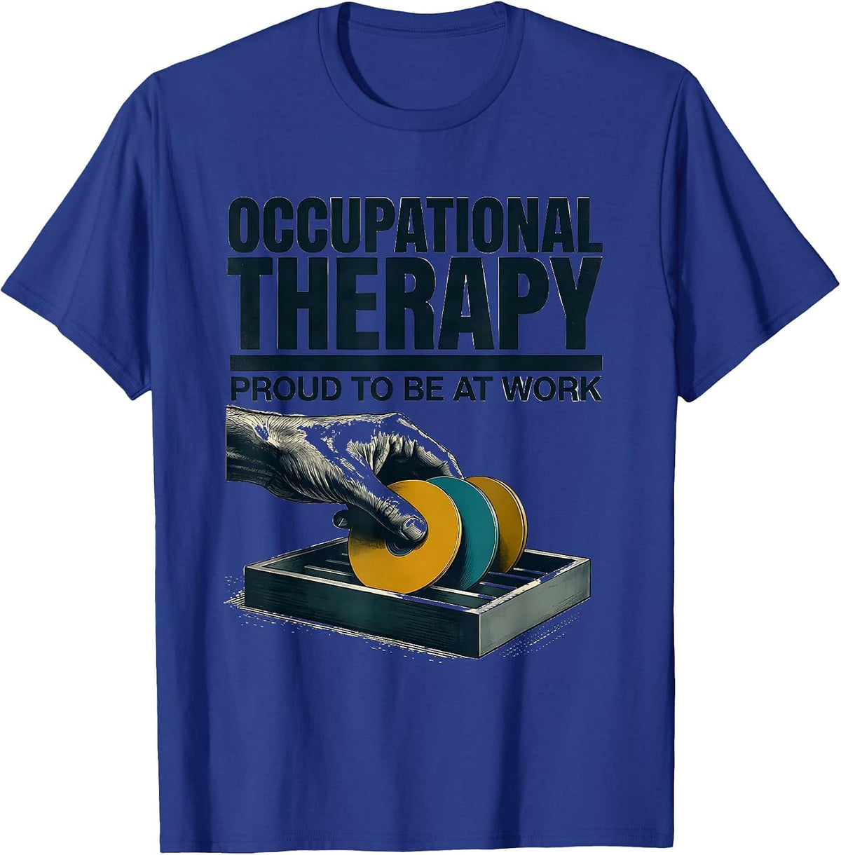 Occupational Therapy, Proud To Be At Work Midcentury Modern T-Shirt - Royal Blue