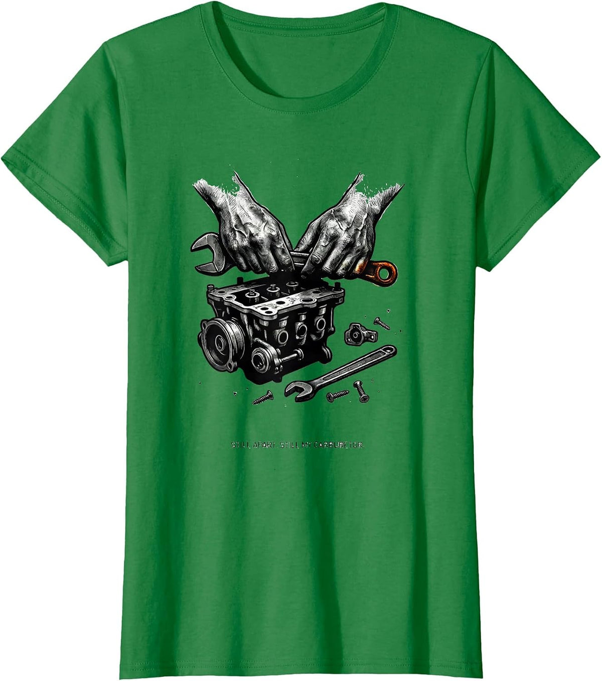 Still Apart Still My Carburetor Funny Car Guy Mechanic Gift T-Shirt - Kelly Green
