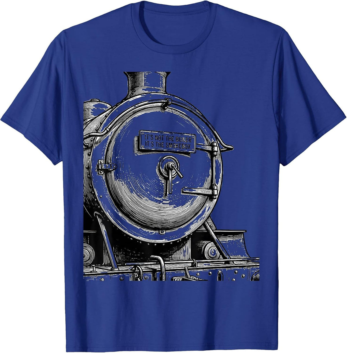 It's Not The Boiler, It's The Smokebox Funny Train T-Shirt - Royal Blue