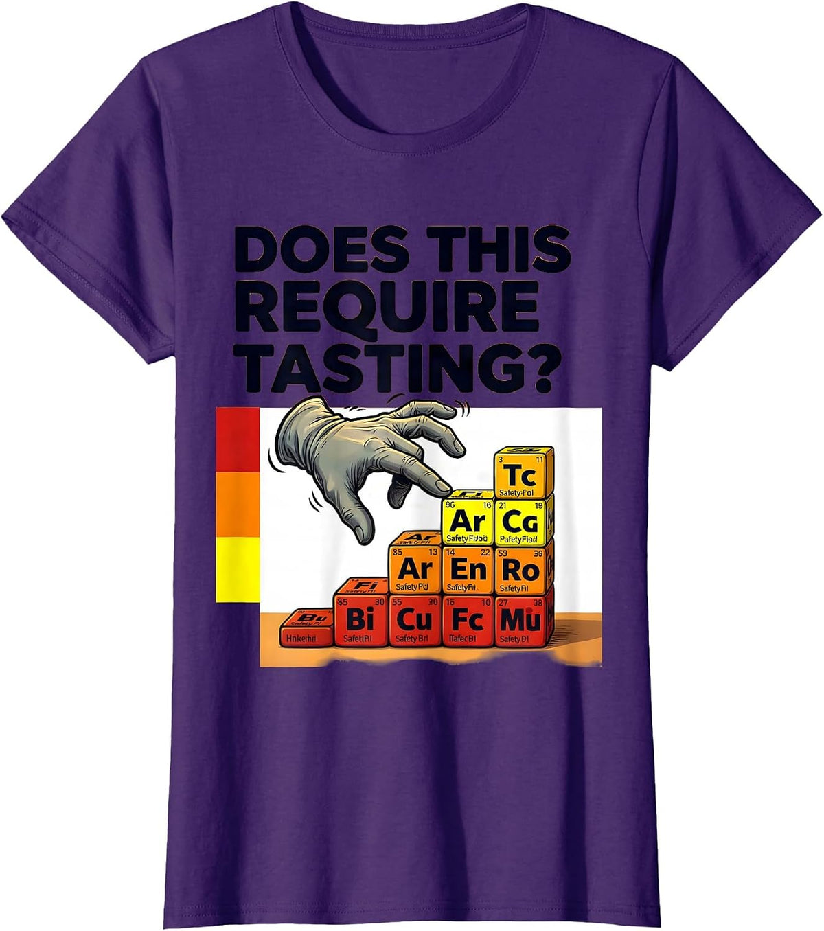 Women's Does This Require Tasting? Funny Periodic Table Science T-Shirt - Purple