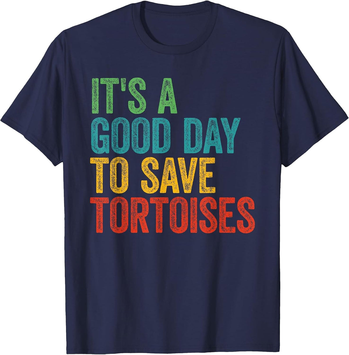 Retro It's A Good Day to Save Tortoises T-Shirt - Navy Blue