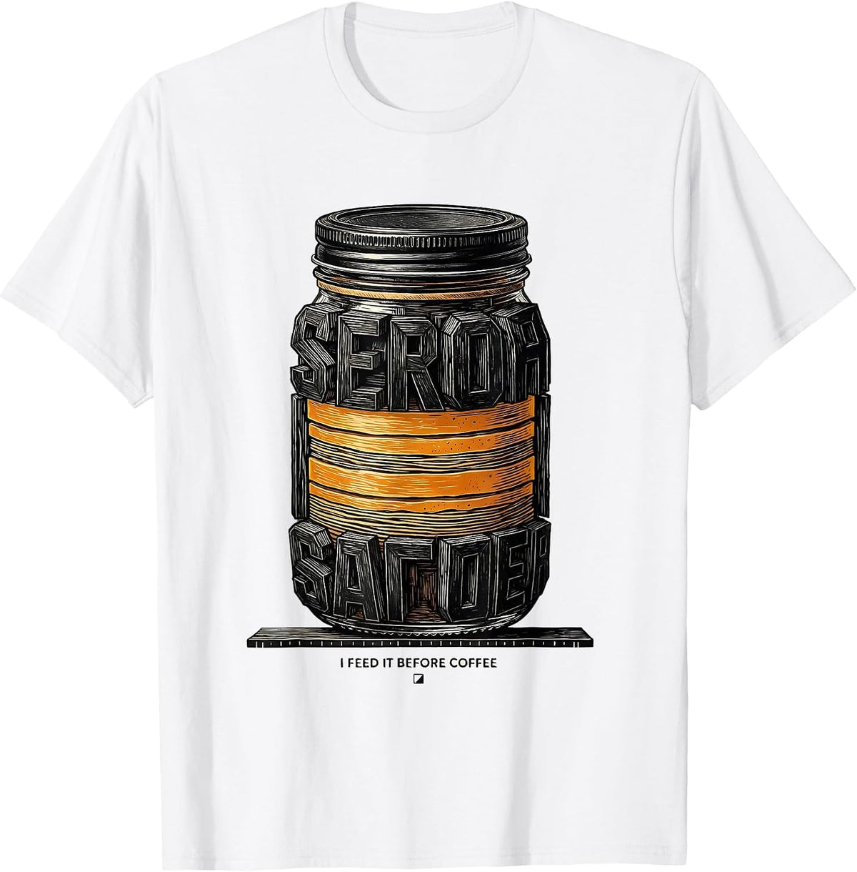 Men's I Feed It Before Coffee Funny Baker Sourdough Starter Gift T-Shirt - White