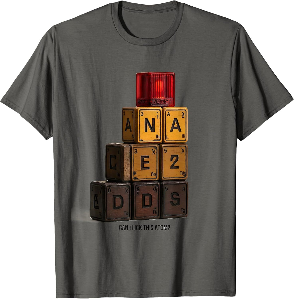 Men's Can I Lick This Atom Funny Periodic Table Science Teacher T-Shirt - Asphalt Grey