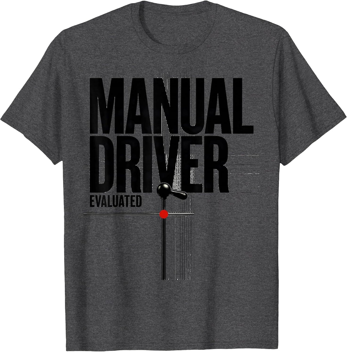 Men's Manual Driver Evaluated Swiss International Car Guy Stick T-Shirt - Dark Heather Grey