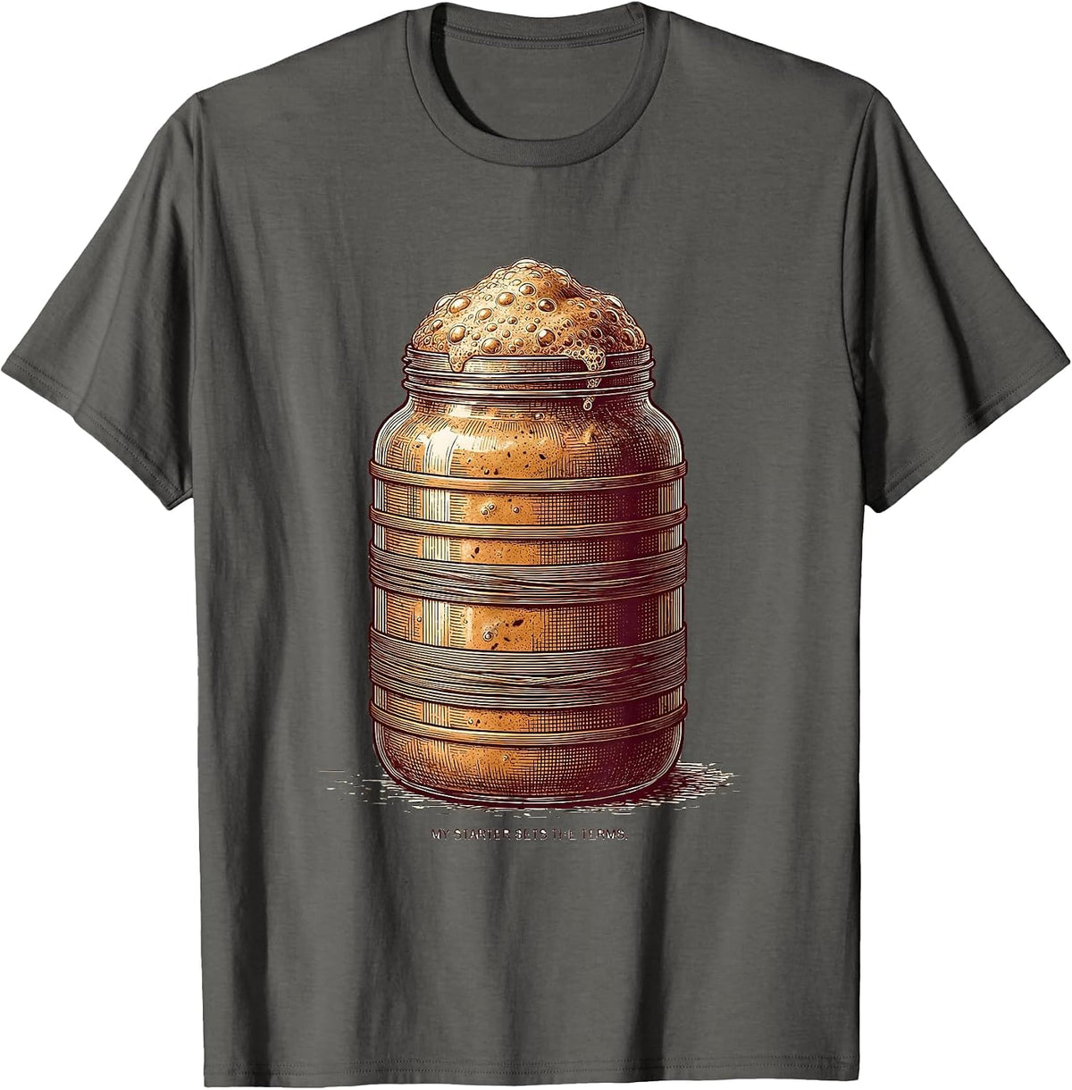Men's My Starter Sets The Terms Funny Sourdough Baker Baking Gift T-Shirt - Asphalt Grey