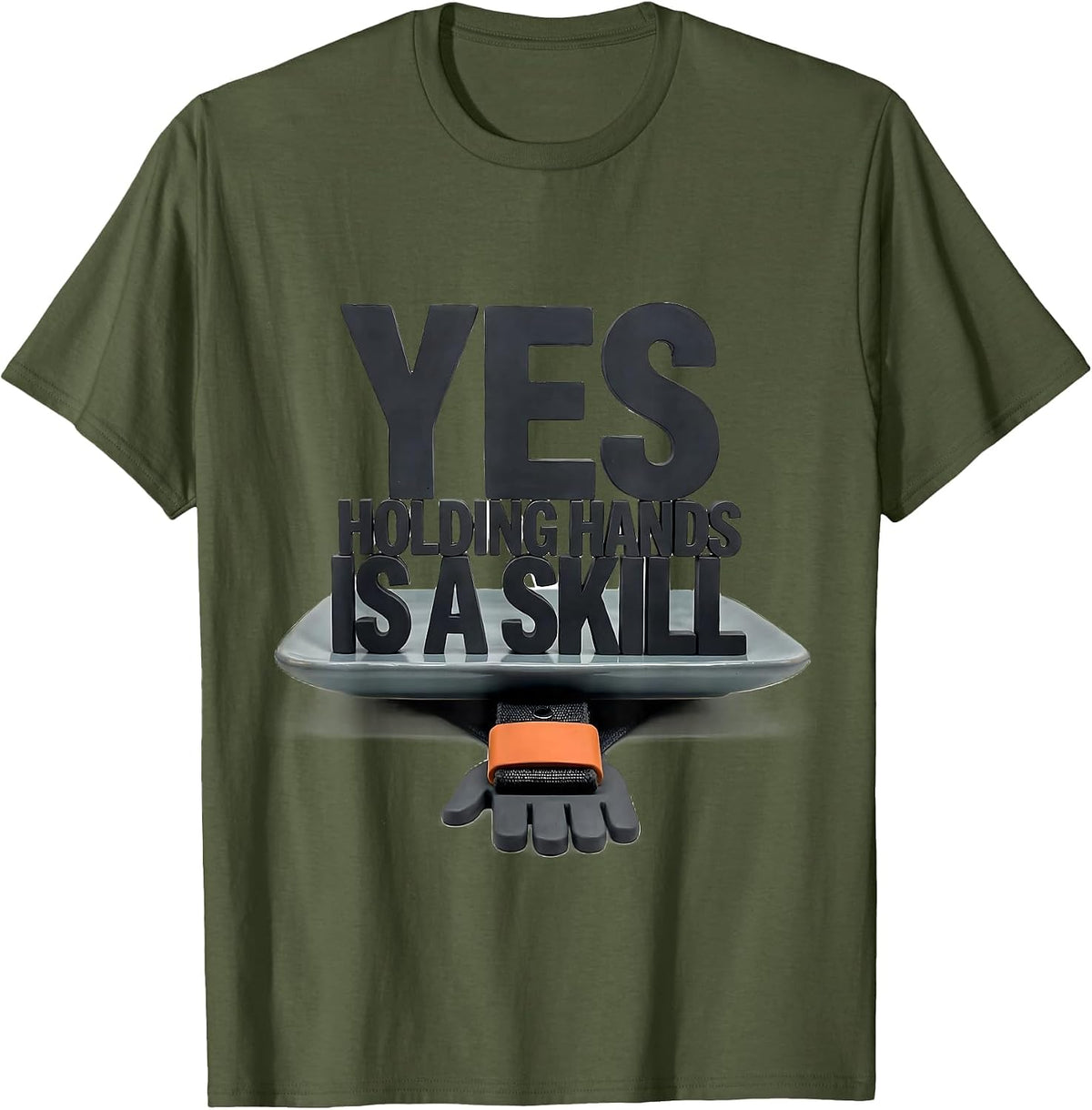 Men's Yes, Holding Hands Is A Skill Funny Occupational Therapy OT T-Shirt - Olive Green