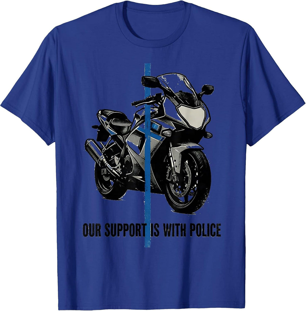 Our Support Is With Police Thin Blue Line Police Supporter T-Shirt - Royal Blue