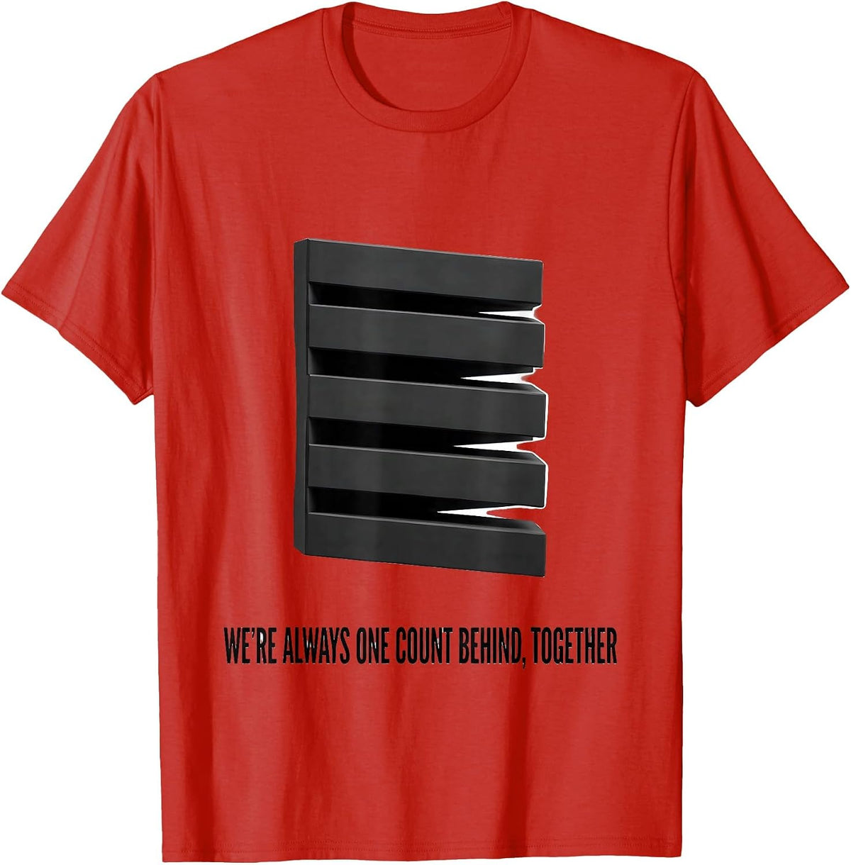 Men's We're Always One Count Behind, Together Funny Line Dance T-Shirt - Red