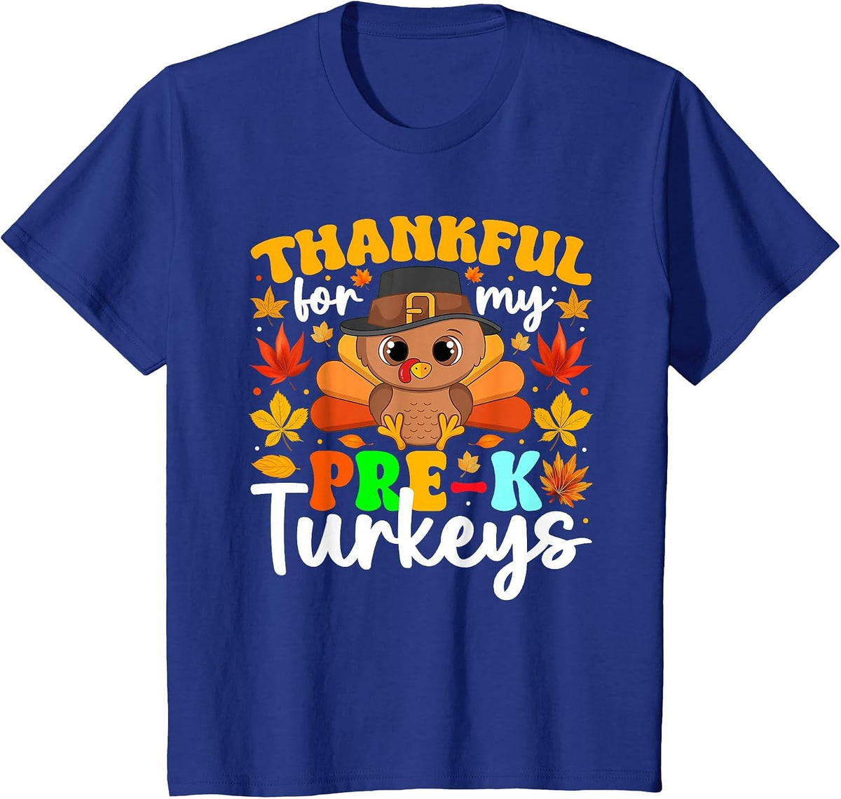 Thankful for My Pre-K Turkeys Thanksgiving Teacher Students T-Shirt - Royal Blue
