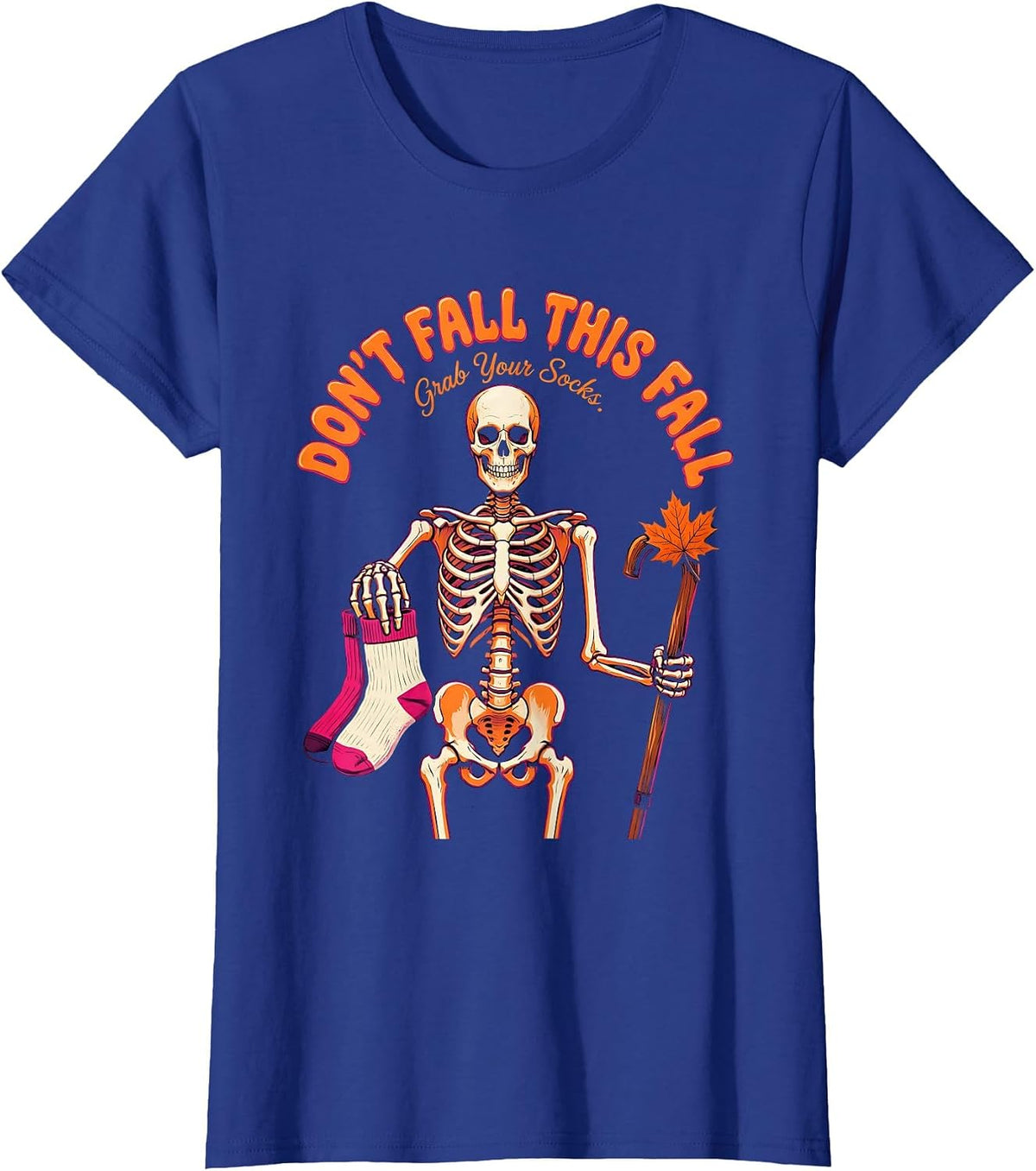 Women's Don't Fall This Fall Grab Your Socks Funny Skeleton Nurse T-Shirt - Royal Blue