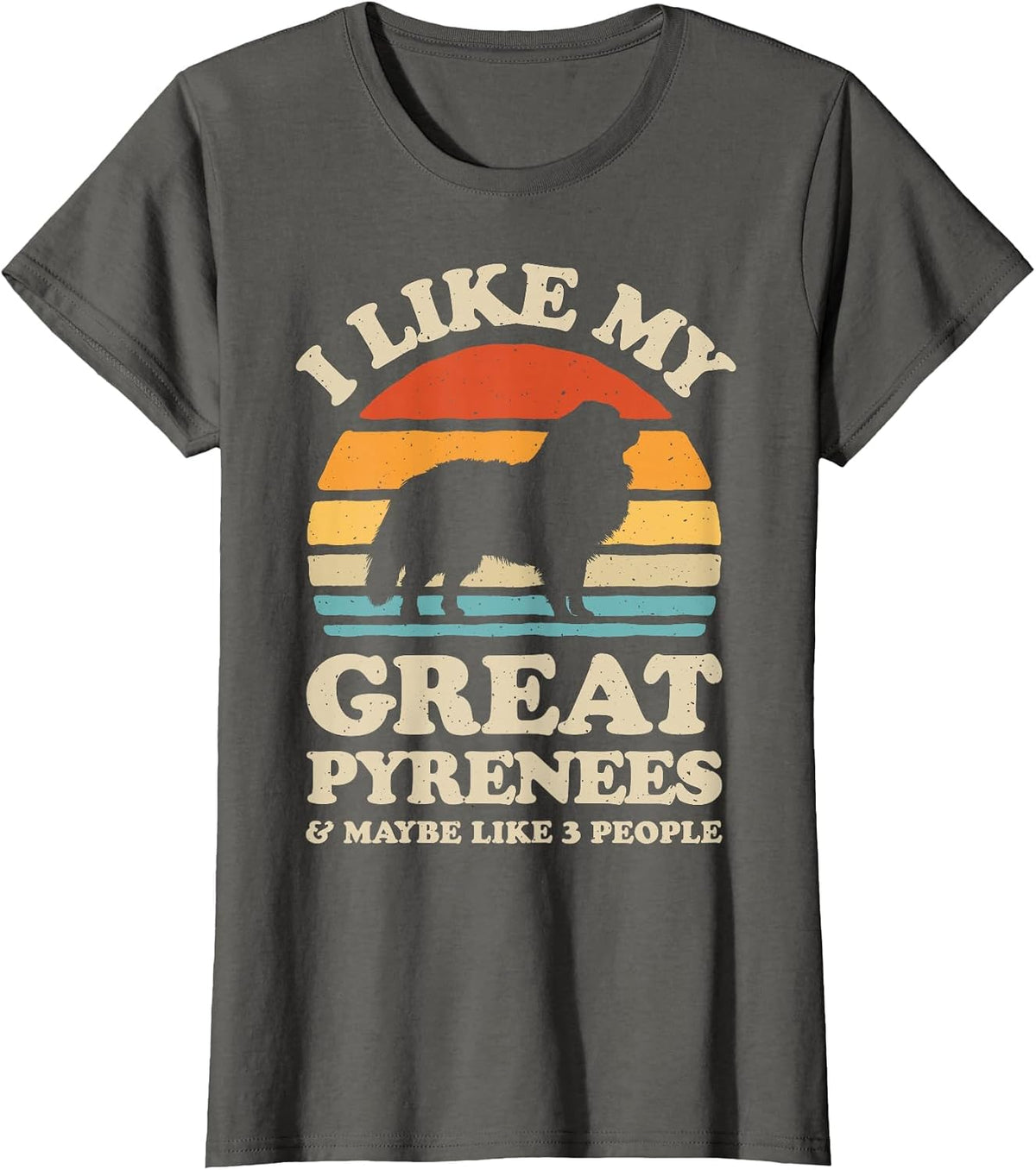 I Like My Great Pyrenees Pyrenean Mountain Dog Lover Retro T-Shirt - Asphalt Grey
