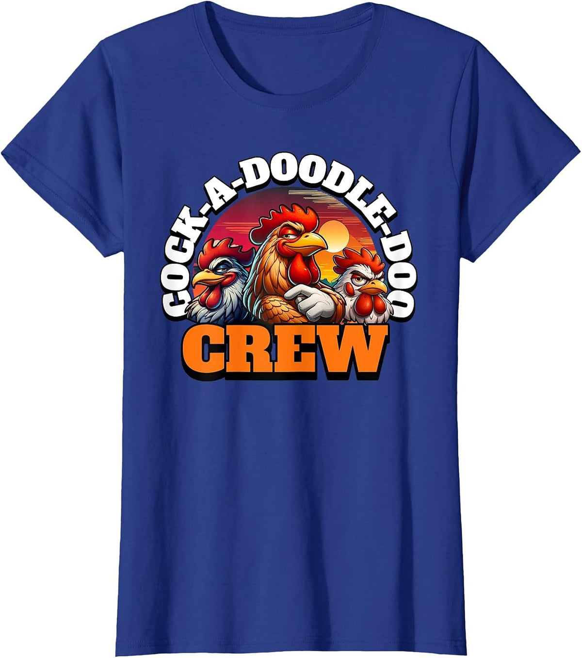 Funny Rooster Cock-a-Doodle-doo Crew T-Shirt - Royal Blue