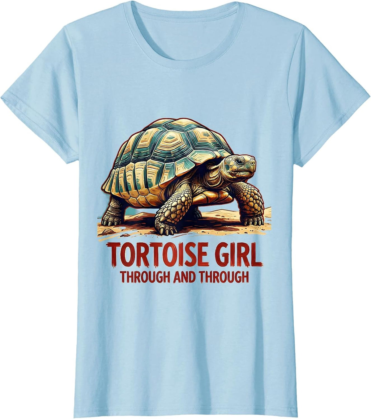 Tortoise Girl Through And Through Cute Tortoise Lover Animal T-Shirt - Baby Blue