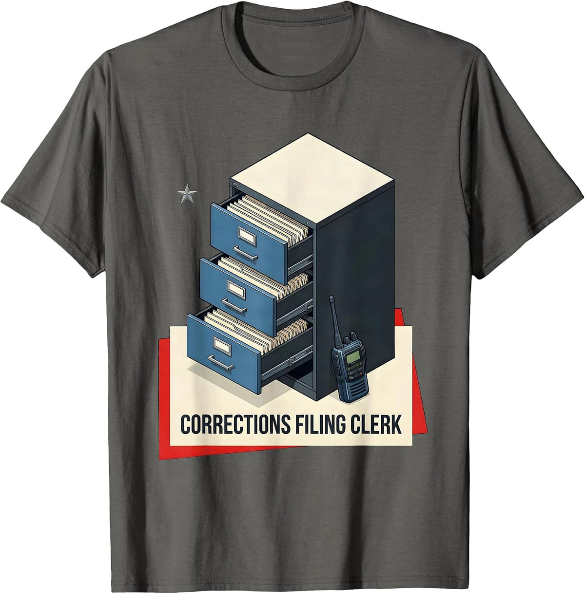 Men's Corrections Filing Clerk Funny Police Officer Gift Law T-Shirt - Asphalt Grey