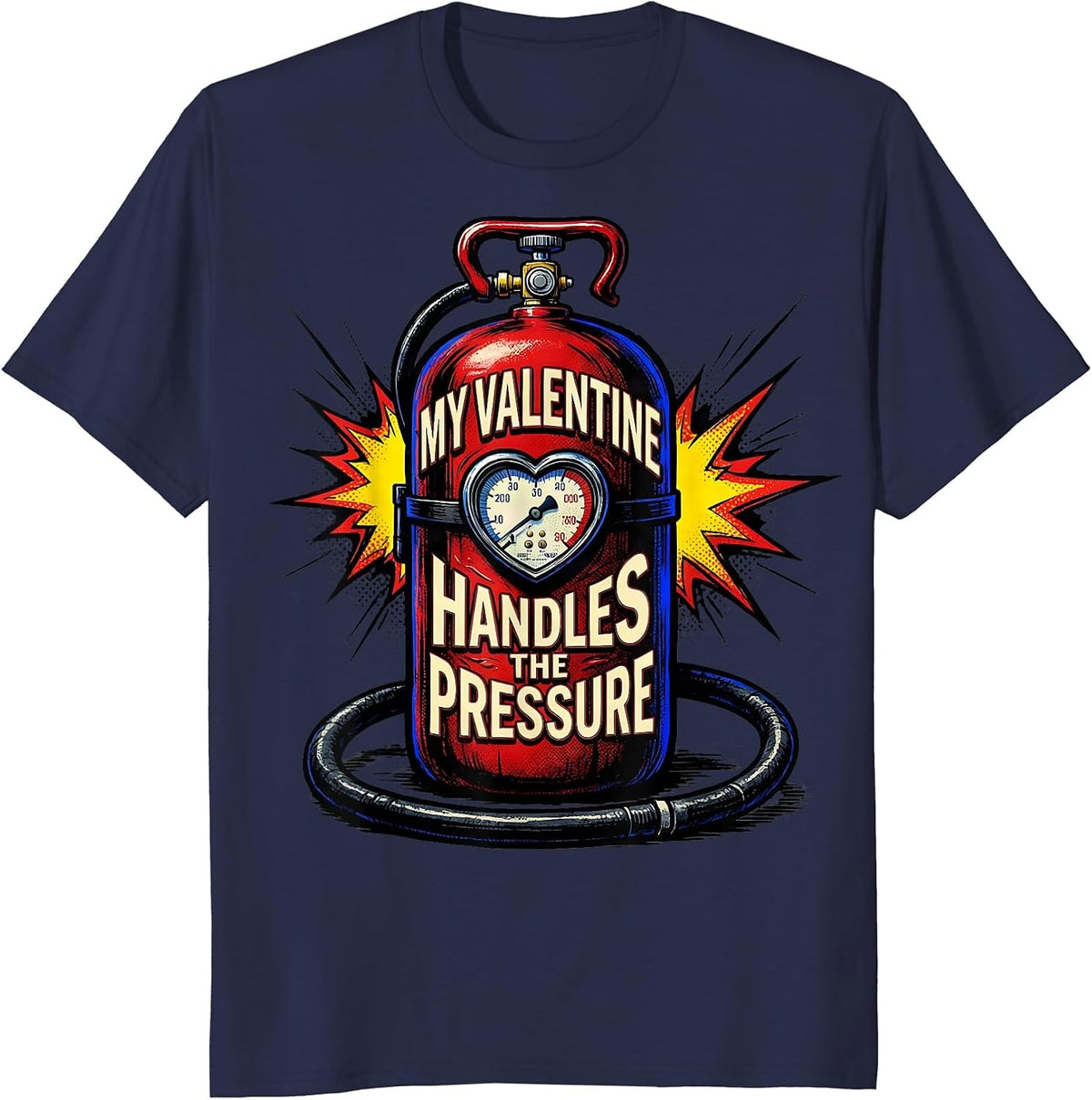 My Valentine Handles The Pressure Funny Firefighter Spouse T-Shirt - Navy Blue