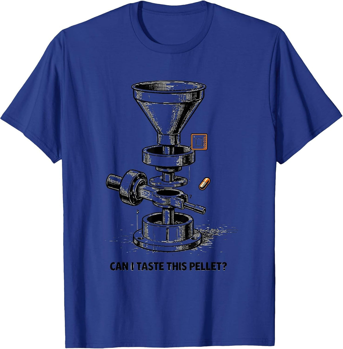 Can I Taste This Pellet Funny Science Teacher Humor Gift T-Shirt - Royal Blue