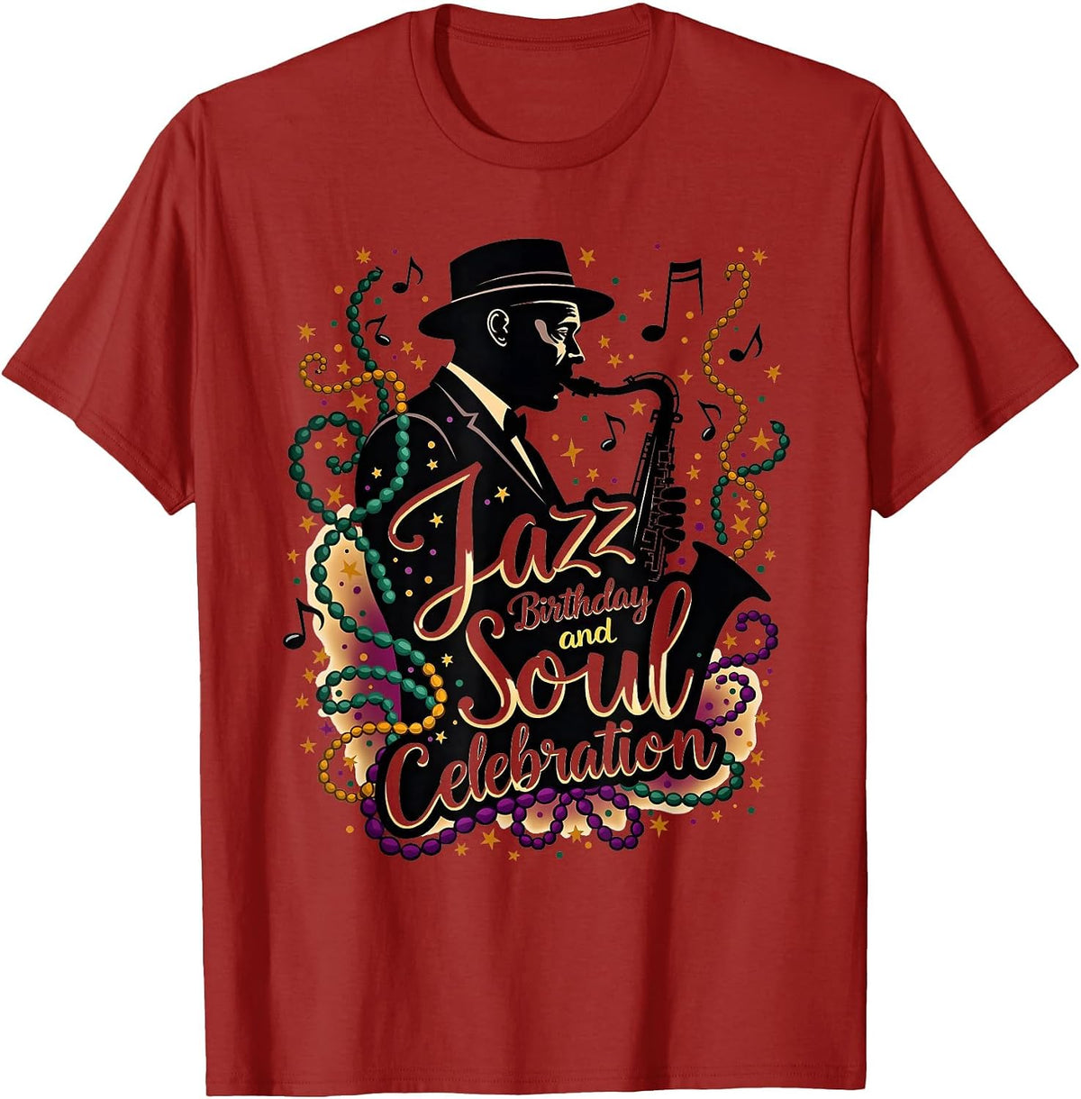 Jazz Birthday Soul Celebration Mardi Gras Design T-Shirt - Cranberry Red