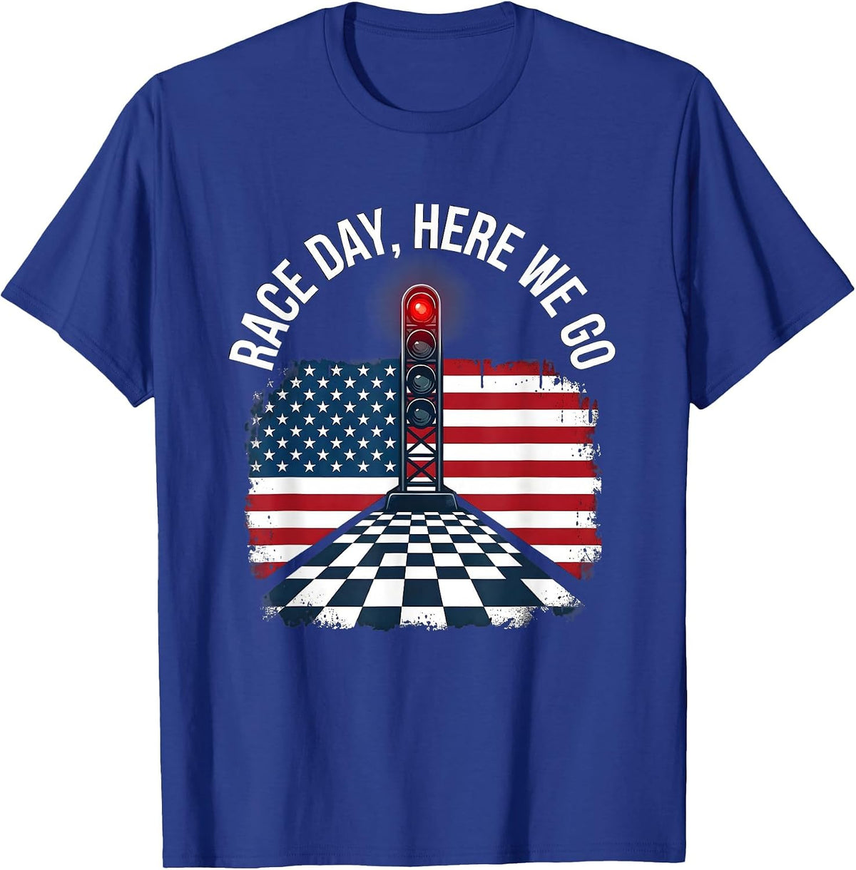 Men's Race Day Here We Go Patriotic Checkered Flag Drag Racing Fan T-Shirt - Royal Blue