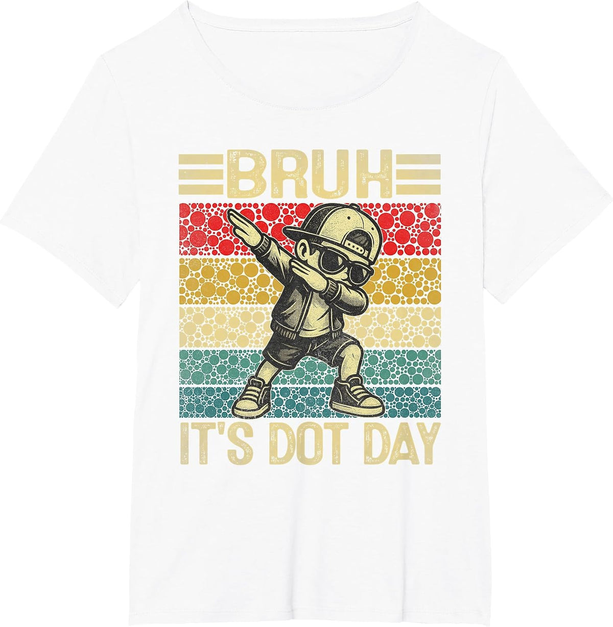 Bruh It's Dot Day Dabbing Boy Happy Dot Day Boy Student Kids T-Shirt - White