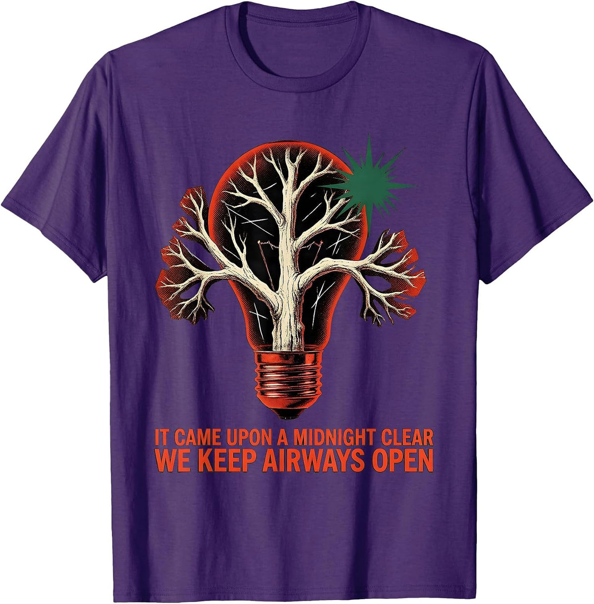 Men's It Came Upon A Midnight Clear, We Keep Airways Open T-Shirt - Purple