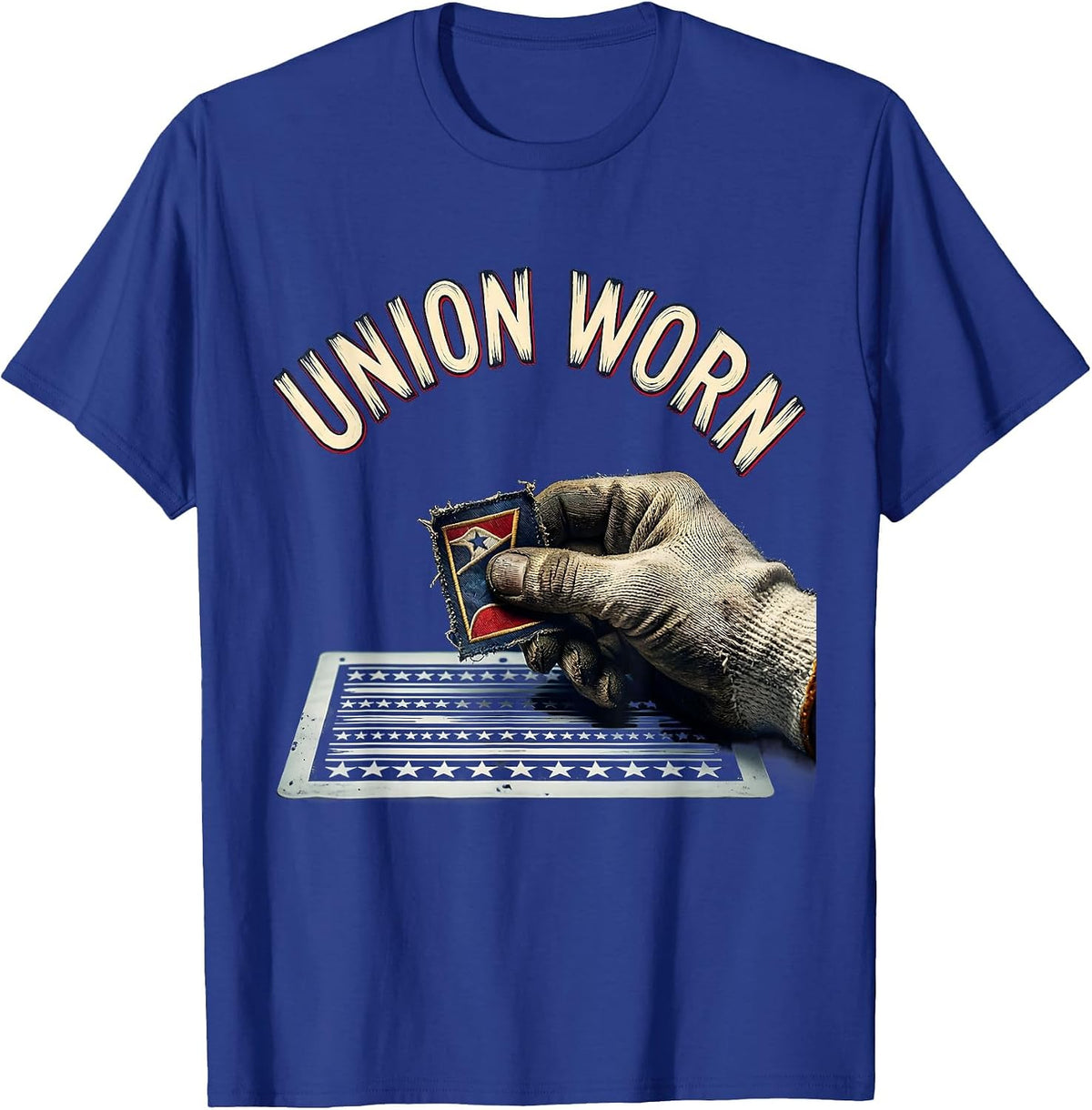 Union Worn Patriotic Labor Day Worker Pride Blue Collar T-Shirt - Royal Blue