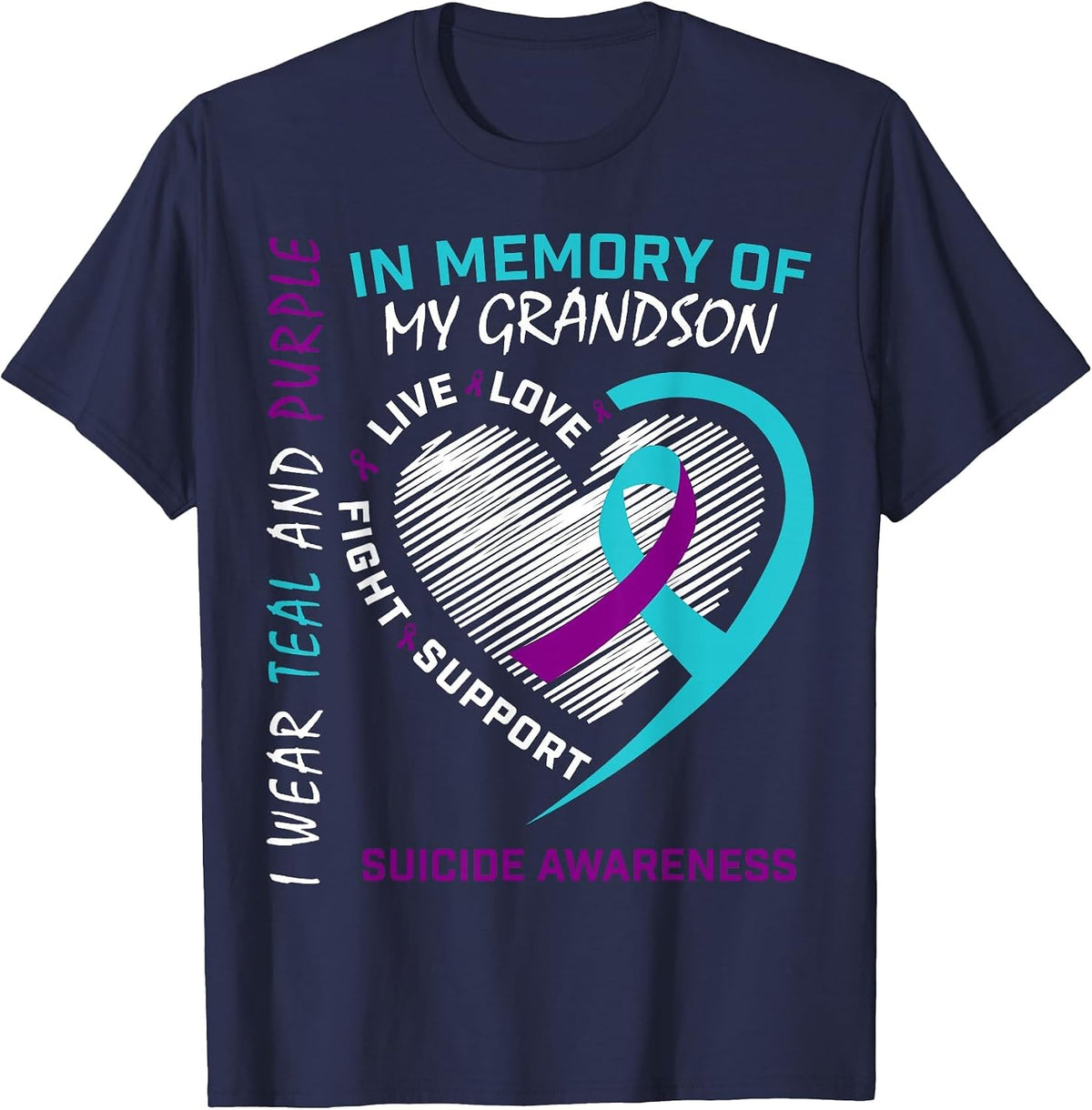 Loved One in Memory of Grandson Suicide Awareness Prevention T-Shirt - Navy Blue