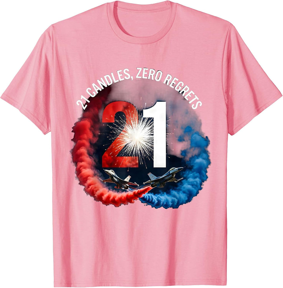 Men's 21 Candles Zero Regrets 21st Birthday Design T-Shirt - Pink