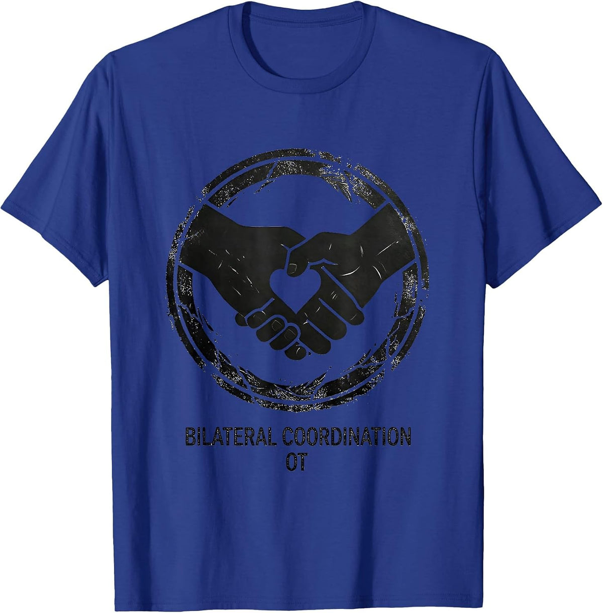 BILATERAL COORDINATION, OT Occupational Therapy Valentine T-Shirt - Royal Blue