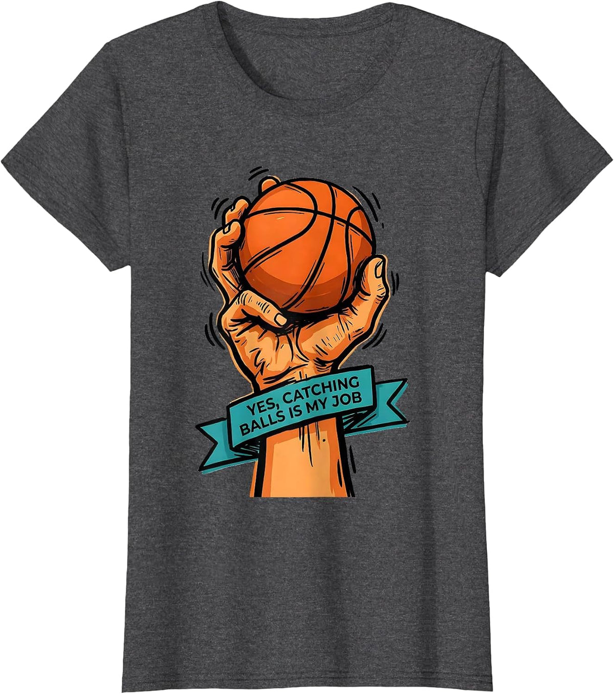 Women's Yes, Catching Balls Is My Job Occupational Therapy Physical T-Shirt - Dark Heather Grey