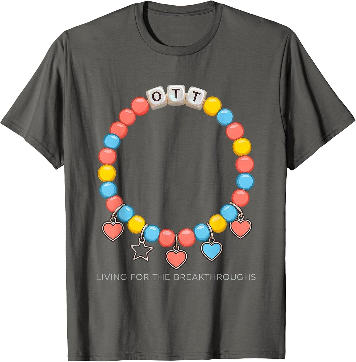 Living for the Breakthroughs Occupational Therapy T-Shirt - Asphalt Grey